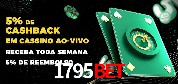 Promoções do cassino ao Vivo 1795bet